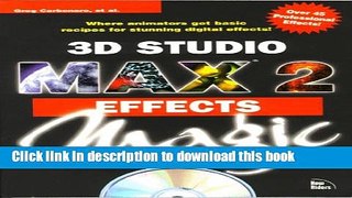 [PDF] 3D Studio Max 2: Effects Magic Book Online