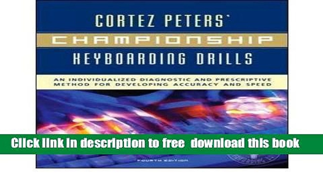 [Download] Cortez Peters  Championship Keyboarding Drills: An Individualized Diagnostic and