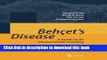 [Download] BehÃ§et s Disease: A Guide to its Clinical Understanding Textbook and Atlas Kindle Online