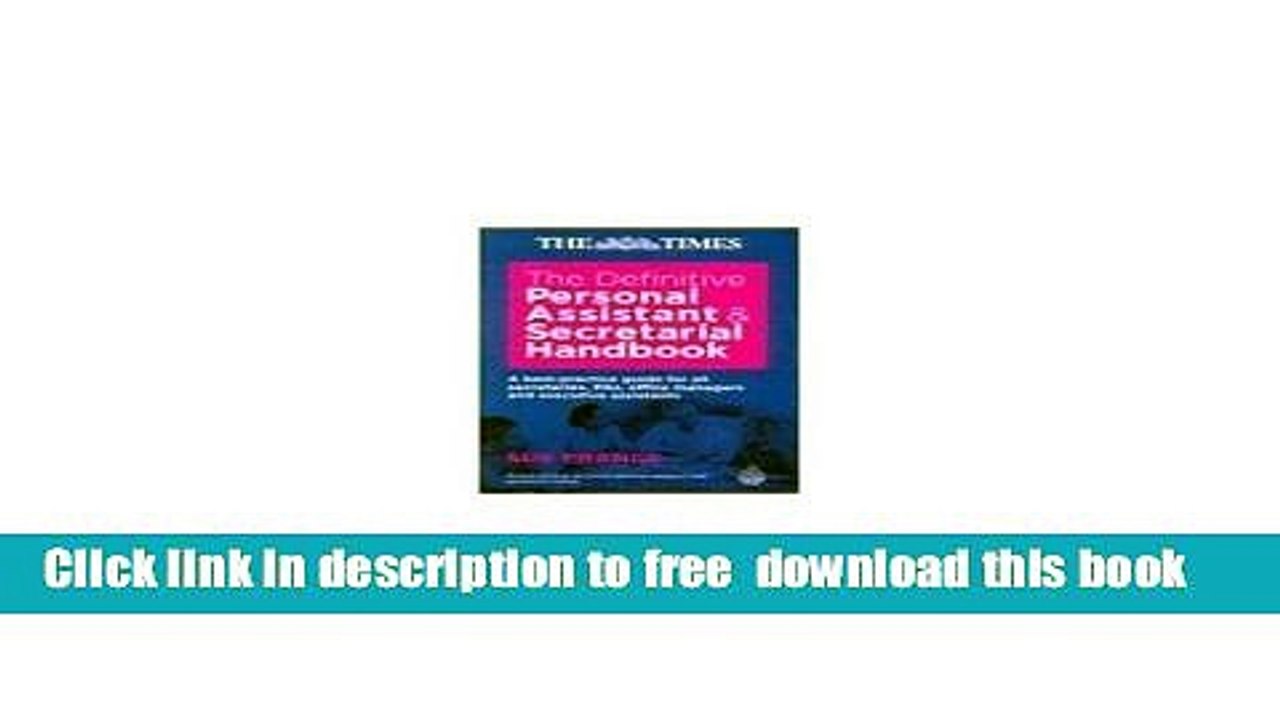 [Download] The Definitive Personal Assistant   Secretarial Handbook: A Best-Practice Guide for all