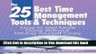 [Download] The 25 Best Time Management Tools   Techniques: How to Get More Done Without Driving