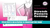 [PDF] The Essential Guide to Stretch Pattern Cutting: Dresses, Leotards, Swimwear, Tops and