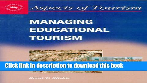 [PDF] Managing Educational Tourism (Aspects of Tourism) Book Free
