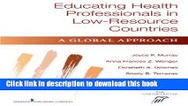 [Download] Educating Health Professionals in Low-Resource Countries: A Global Approach Hardcover