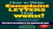 [Download] How to Write Complaint Letters That Work!: A Consumer s Guide to Resolving Conflicts