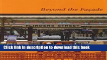 Download Beyond the Facade: Flinders Street, More Than Just a Railway Station E-Book Online