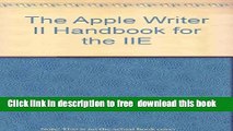 [Download] The Apple Writer II Handbook for the IIE Hardcover {Free|