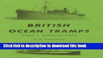 [PDF] British Ocean Tramps: Builders and Cargoes v. 1 (Merchant steam series) Book Free