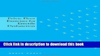 [Download] Pelvic Floor Exercises for Erectile Dysfunction Kindle Online