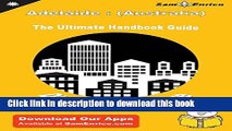 [Download] Ultimate Handbook Guide to Adelaide : (Australia) Travel Guide Paperback Free