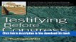 [Download] Testifying Before Congress: A Practical Guide to Preparing and Delivering Testimony