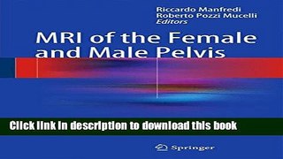 [Download] MRI of the Female and Male Pelvis Hardcover Free