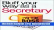 [Download] The Bluffer s Guide to Secretaries: Bluff Your Way as a Secretary (Bluffer s Guides -