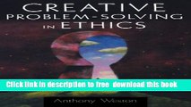 [Download] Creative Problem-Solving in Ethics (Oxford Paperback Reference) Paperback {Free|