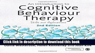 [Download] An Introduction to Cognitive Behaviour Therapy: Skills and Applications Paperback Online