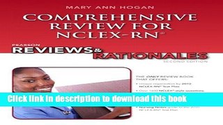 [Download] Pearson Reviews   Rationales: Comprehensive Review for NCLEX-RN (2nd Edition) Kindle