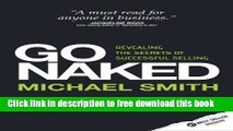 [Download] Go Naked: Revealing The Secrets of Successful Selling Paperback {Free|