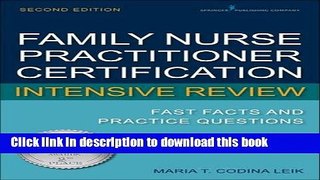 [Download] Family Nurse Practitioner Certification Intensive Review: Fast Facts and Practice
