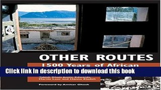 [Download] Other Routes: 1500 Years of African and Asian Travel Writing Paperback Online