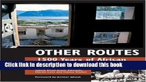 [Download] Other Routes: 1500 Years of African and Asian Travel Writing Paperback Online