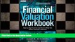 READ book  Financial Valuation Workbook: Step-by-Step Exercises and Tests to Help You Master