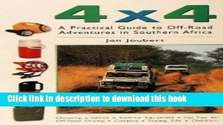 [Download] 4X4: A Practical Guide to Off-Road Adventures in Southern Africa Paperback Free