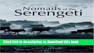 [Download] Nomads Of The Serengeti Kindle Online