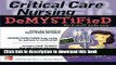 [Download] Critical Care Nursing DeMYSTiFieD Hardcover Collection