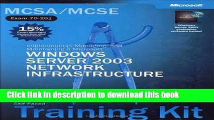 [Download] MCSE Self Paced Training Kit Exams 70-290, 70-291, 70-293, 70-294 Microsoft Windows