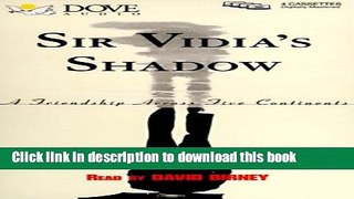 [Download] Sir Vidia s Shadow Paperback Collection