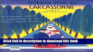 [Download] Narrow Dog to Carcassonne Kindle Online