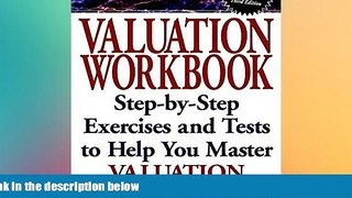 Free [PDF] Downlaod  Valuation WorKbook: Step-by-Step Exercises and Test to Help You Master