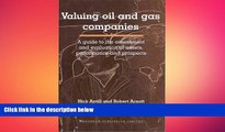 Free [PDF] Downlaod  Valuing Oil and Gas Companies: A Guide to the Assessment and Evaluation of