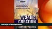 FREE PDF  Wealth Creation: A Systems Mindset for Building and Investing in Businesses for the Long