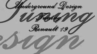 Underground Design Tuning - Renault 19