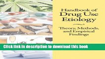 [Download] Handbook of Drug Use Etiology: Theory, Methods, and Empirical Findings Kindle Free