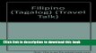 [Download] Traveltalk Filipino Tagalog 2: Travel Survival Kit. 1 Cassette, Audio Guide   Book