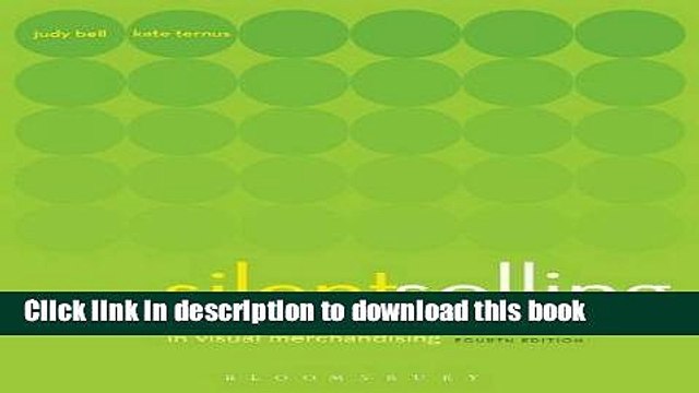 Download Silent Selling: Best Practices and Effective Strategies in Visual Merchandising E-Book