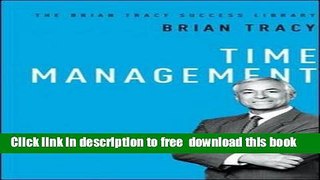 [Download] Time Management (The Brian Tracy Success Library) Hardcover {Free|