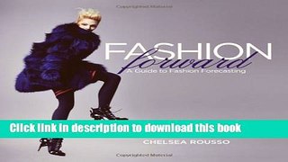 Download Fashion Forward: A Guide to Fashion Forecasting E-Book Online