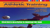 [Download] Foundations of Athletic Training: Prevention, Assessment, and Management (SPORTS INJURY