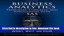 [Download] Business Analytics Principles, Concepts, and Applications with SAS: What, Why, and How
