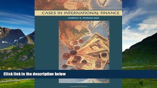 Must Have  Cases in International Finance, Case Studies (Wiley Series in Finance)  READ Ebook