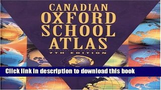 [Download] Canadian Oxford School Atlas Hardcover Collection