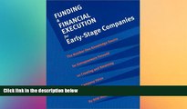 FREE PDF  Funding   Financial Execution for Early-Stage Companies  FREE BOOOK ONLINE