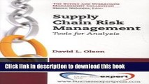 [Read PDF] Supply Chain Risk Management: Tools for Analysis (The Supply and Operations Management