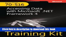 [Download] Self-Paced Training Kit (Exam 70-516) Accessing Data with Microsoft .NET Framework 4
