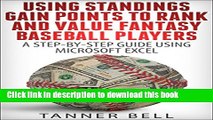 [Download] Using Standings Gain Points to Rank and Value Fantasy Baseball Players: A Step-by-Step