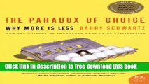 [Download] The Paradox of Choice: Why More Is Less Hardcover Collection