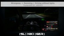 Wrong Way - Ramming   driving without lights